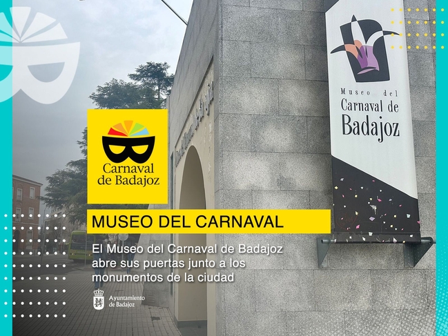 El Museo del Carnaval de Badajoz abre sus puertas junto a los  monumentos dela ciudad 
