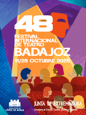 Festival Teatro - TEATRO LÓPEZ AYALA 2025