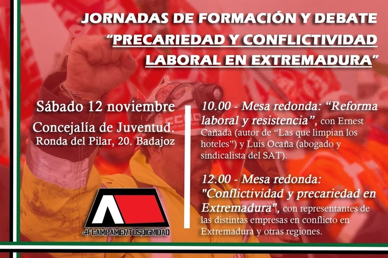 Campamento Dignidad desarrollará unas jornadas formativas sobre conflictividad y precariedad laboral en Badajoz