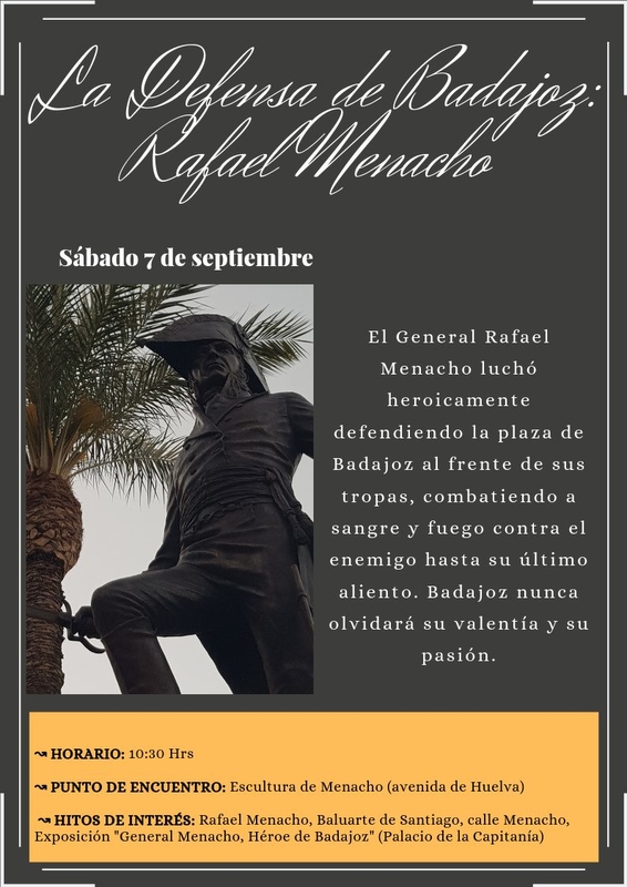 La Defensa de Badajoz: Rafael Menacho. Visita guiada día 7 de septiembre