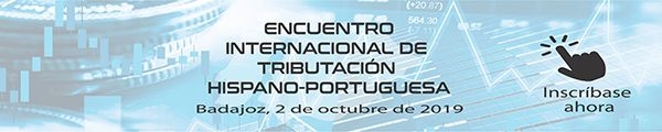 Los sistemas fiscales español y portugués serán analizados por expertos en un encuentro internacional que se celebrará en Badajoz