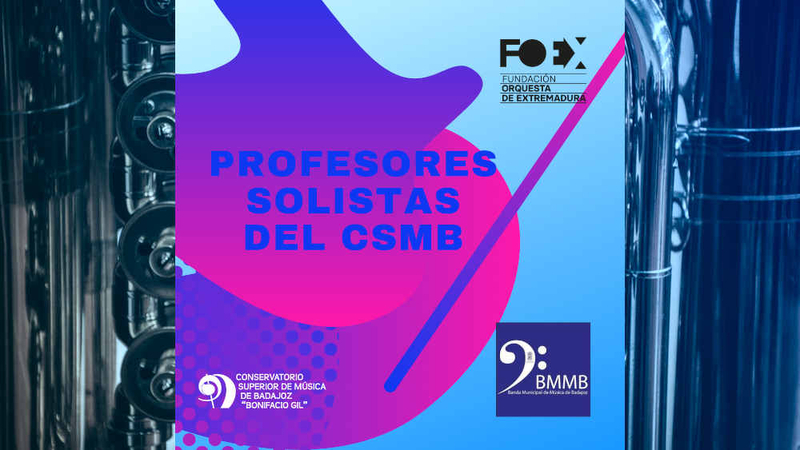 La OEX y la Banda Municipal de Música de Badajoz apuestan por los profesores del CSMB como solistas en sus próximos conciertos