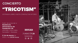 Concierto de TRICOTISM en Badajoz