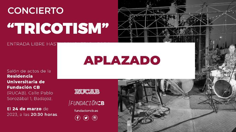 Por motivos ajenos a la organizacin el concierto de TRICOTISM se anula