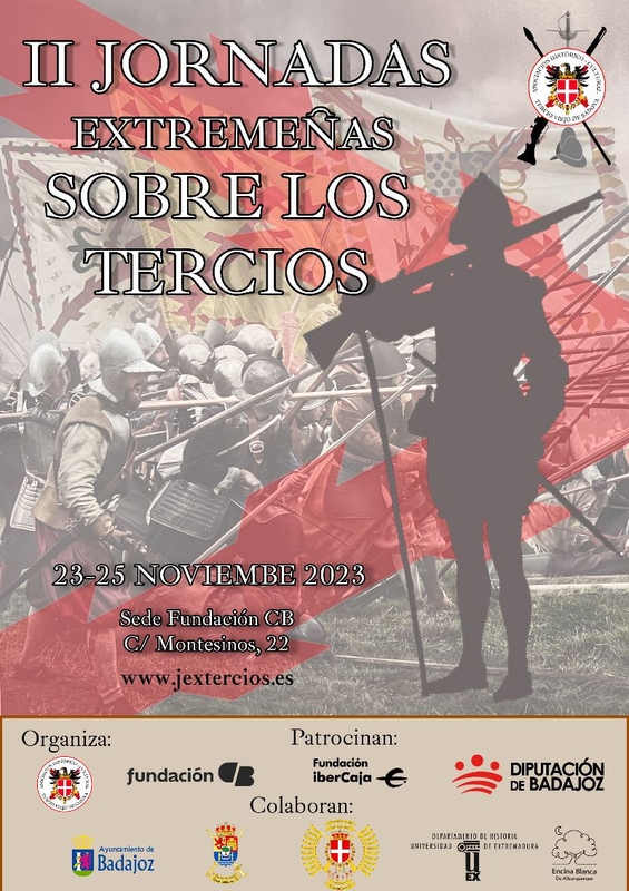Las II Jornadas Extremeñas sobre los Tercios se celebrarán en la sede de Fundación CB