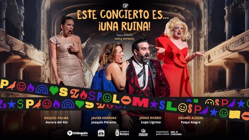 La comedia musical 'Este concierto es...¡Una ruina!' llega el 6 de junio a Badajoz dentro de L@s Palom@s
