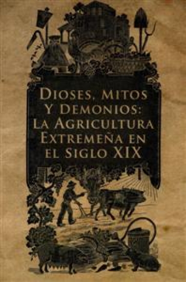 Exposición Dioses, demonios y mitos. La Agricultura del s. XIX